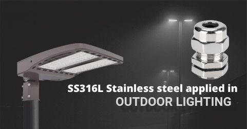 SS316L stainless steel cable gland applied in outdoor led lighting